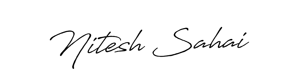The best way (Antro_Vectra_Bolder) to make a short signature is to pick only two or three words in your name. The name Nitesh Sahai include a total of six letters. For converting this name. Nitesh Sahai signature style 7 images and pictures png