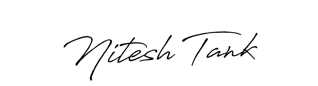 Make a beautiful signature design for name Nitesh Tank. Use this online signature maker to create a handwritten signature for free. Nitesh Tank signature style 7 images and pictures png