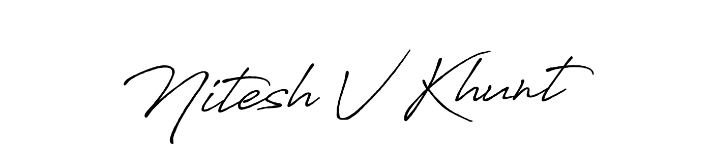 Make a short Nitesh V Khunt signature style. Manage your documents anywhere anytime using Antro_Vectra_Bolder. Create and add eSignatures, submit forms, share and send files easily. Nitesh V Khunt signature style 7 images and pictures png