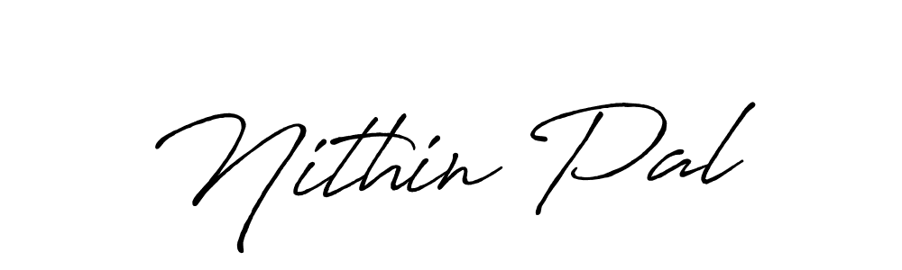 Design your own signature with our free online signature maker. With this signature software, you can create a handwritten (Antro_Vectra_Bolder) signature for name Nithin Pal. Nithin Pal signature style 7 images and pictures png