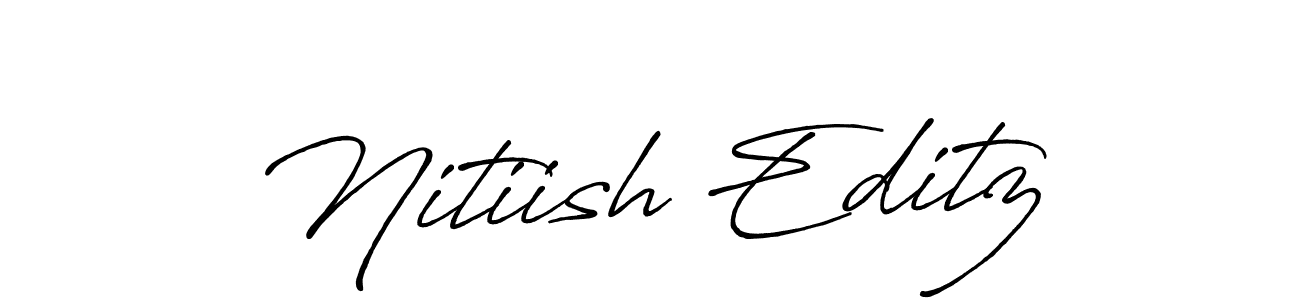 Similarly Antro_Vectra_Bolder is the best handwritten signature design. Signature creator online .You can use it as an online autograph creator for name Nitiish Editz. Nitiish Editz signature style 7 images and pictures png
