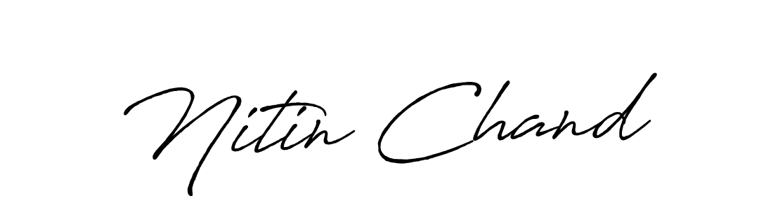 Make a beautiful signature design for name Nitin Chand. With this signature (Antro_Vectra_Bolder) style, you can create a handwritten signature for free. Nitin Chand signature style 7 images and pictures png