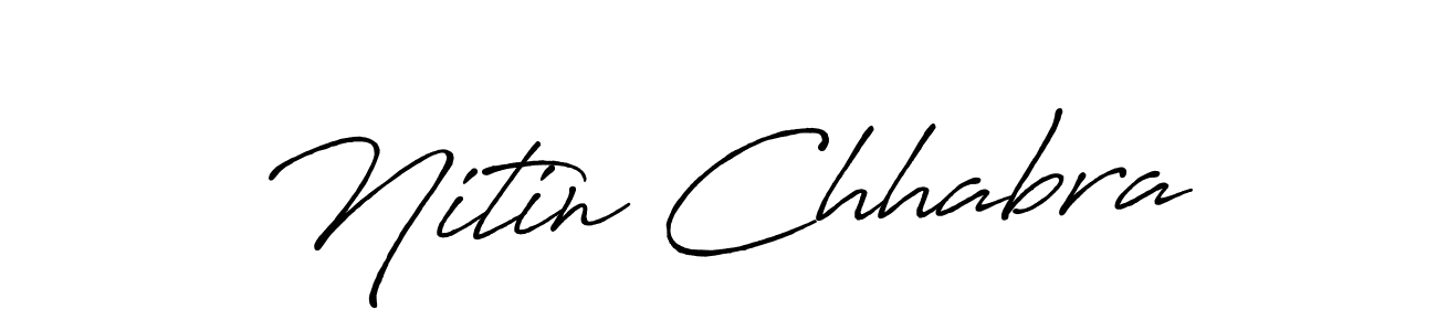 Use a signature maker to create a handwritten signature online. With this signature software, you can design (Antro_Vectra_Bolder) your own signature for name Nitin Chhabra. Nitin Chhabra signature style 7 images and pictures png