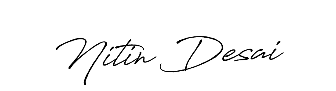 Create a beautiful signature design for name Nitin Desai. With this signature (Antro_Vectra_Bolder) fonts, you can make a handwritten signature for free. Nitin Desai signature style 7 images and pictures png