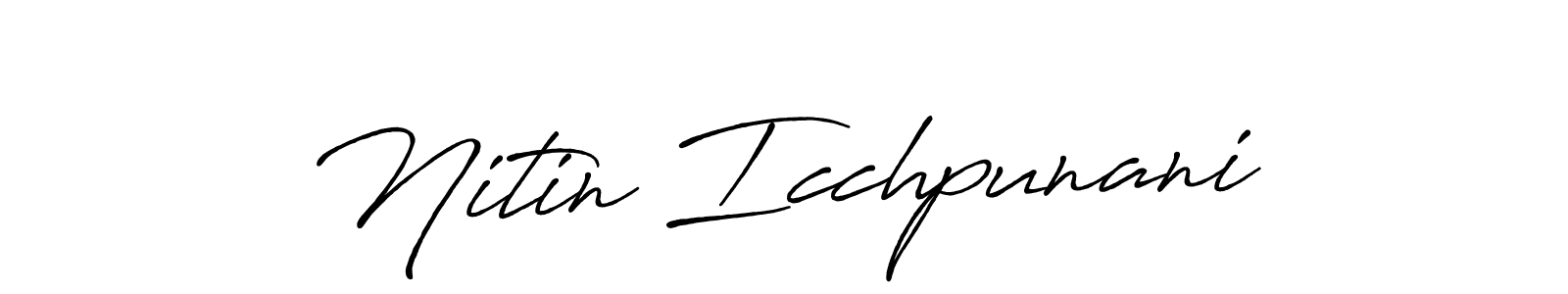 Create a beautiful signature design for name Nitin Icchpunani. With this signature (Antro_Vectra_Bolder) fonts, you can make a handwritten signature for free. Nitin Icchpunani signature style 7 images and pictures png