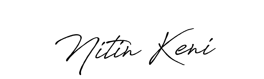Nitin Keni stylish signature style. Best Handwritten Sign (Antro_Vectra_Bolder) for my name. Handwritten Signature Collection Ideas for my name Nitin Keni. Nitin Keni signature style 7 images and pictures png