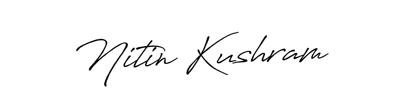 Once you've used our free online signature maker to create your best signature Antro_Vectra_Bolder style, it's time to enjoy all of the benefits that Nitin Kushram name signing documents. Nitin Kushram signature style 7 images and pictures png