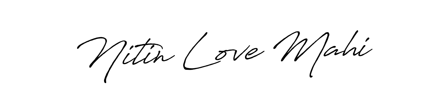 Also You can easily find your signature by using the search form. We will create Nitin Love Mahi name handwritten signature images for you free of cost using Antro_Vectra_Bolder sign style. Nitin Love Mahi signature style 7 images and pictures png