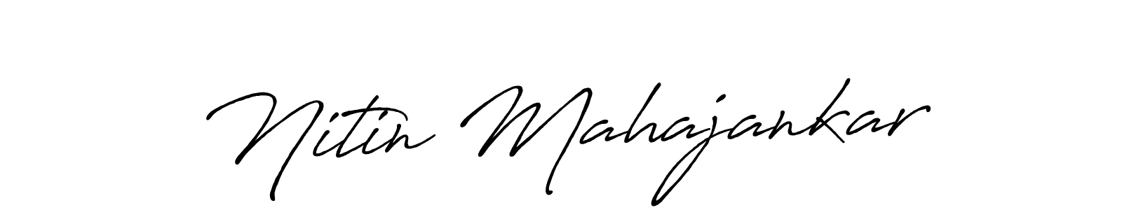 Make a short Nitin Mahajankar signature style. Manage your documents anywhere anytime using Antro_Vectra_Bolder. Create and add eSignatures, submit forms, share and send files easily. Nitin Mahajankar signature style 7 images and pictures png