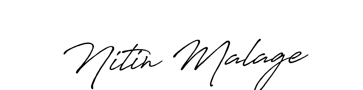 Make a beautiful signature design for name Nitin Malage. With this signature (Antro_Vectra_Bolder) style, you can create a handwritten signature for free. Nitin Malage signature style 7 images and pictures png