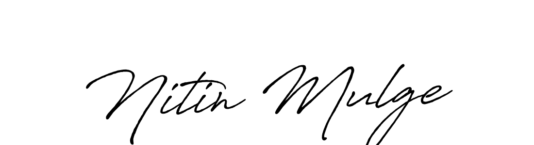 Make a beautiful signature design for name Nitin Mulge. With this signature (Antro_Vectra_Bolder) style, you can create a handwritten signature for free. Nitin Mulge signature style 7 images and pictures png