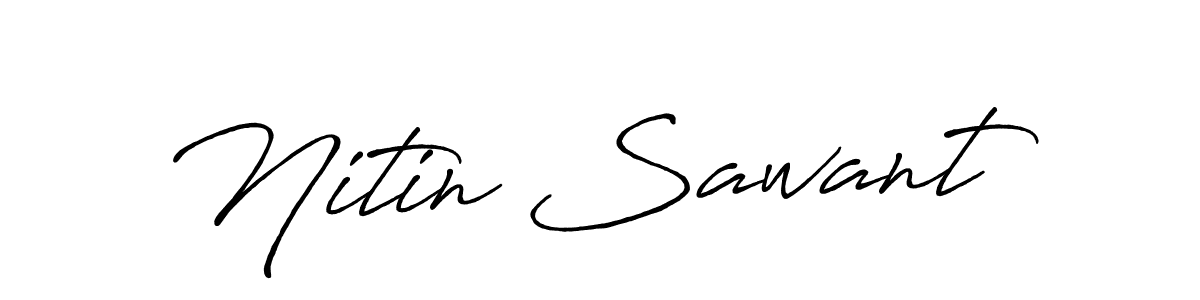 Also we have Nitin Sawant name is the best signature style. Create professional handwritten signature collection using Antro_Vectra_Bolder autograph style. Nitin Sawant signature style 7 images and pictures png