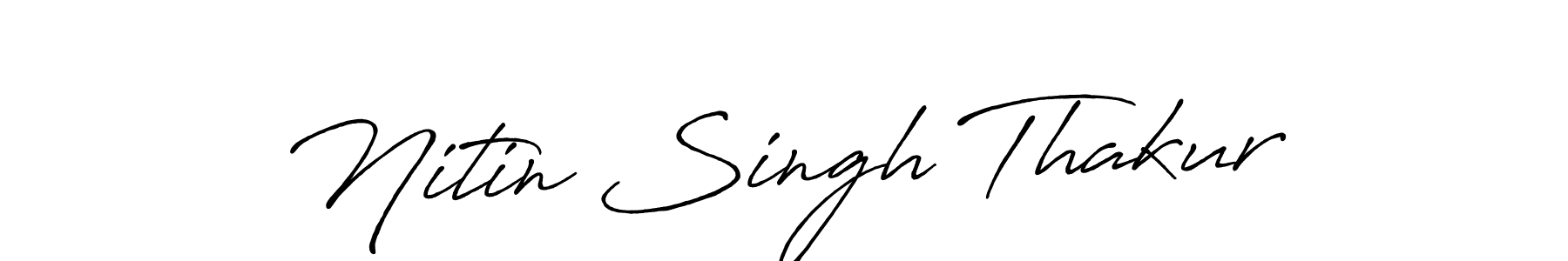 This is the best signature style for the Nitin Singh Thakur name. Also you like these signature font (Antro_Vectra_Bolder). Mix name signature. Nitin Singh Thakur signature style 7 images and pictures png