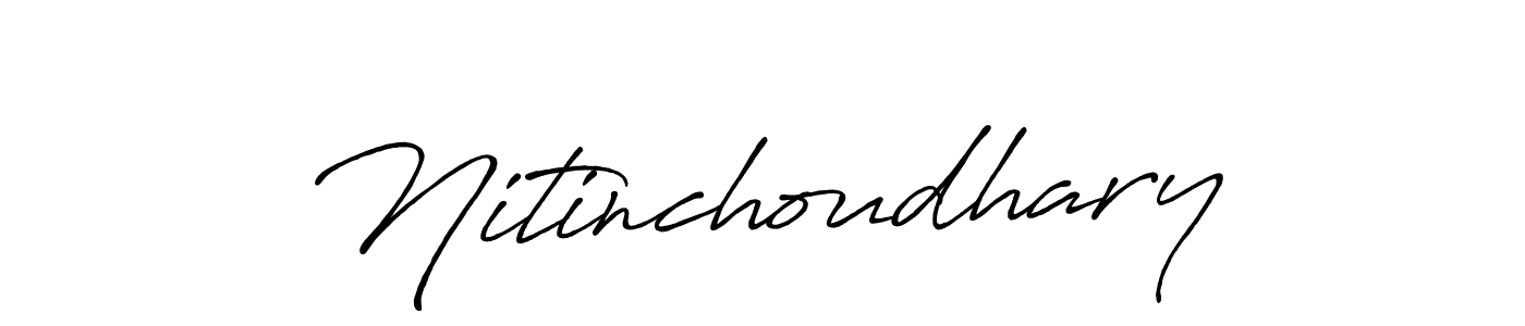 You should practise on your own different ways (Antro_Vectra_Bolder) to write your name (Nitinchoudhary) in signature. don't let someone else do it for you. Nitinchoudhary signature style 7 images and pictures png