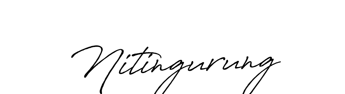 Design your own signature with our free online signature maker. With this signature software, you can create a handwritten (Antro_Vectra_Bolder) signature for name Nitingurung. Nitingurung signature style 7 images and pictures png