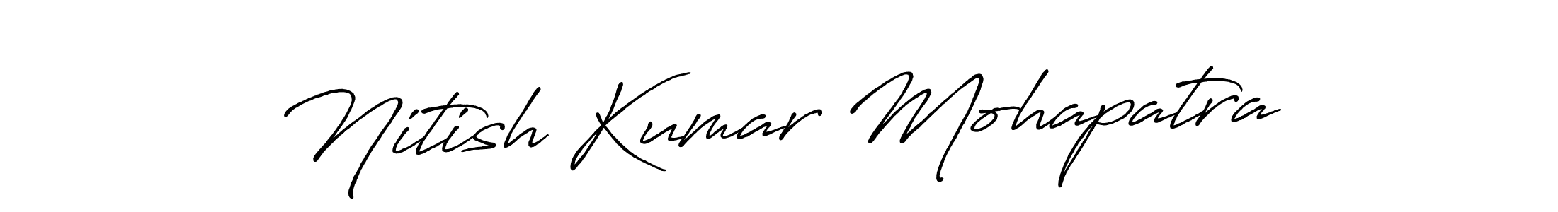 How to make Nitish Kumar Mohapatra signature? Antro_Vectra_Bolder is a professional autograph style. Create handwritten signature for Nitish Kumar Mohapatra name. Nitish Kumar Mohapatra signature style 7 images and pictures png