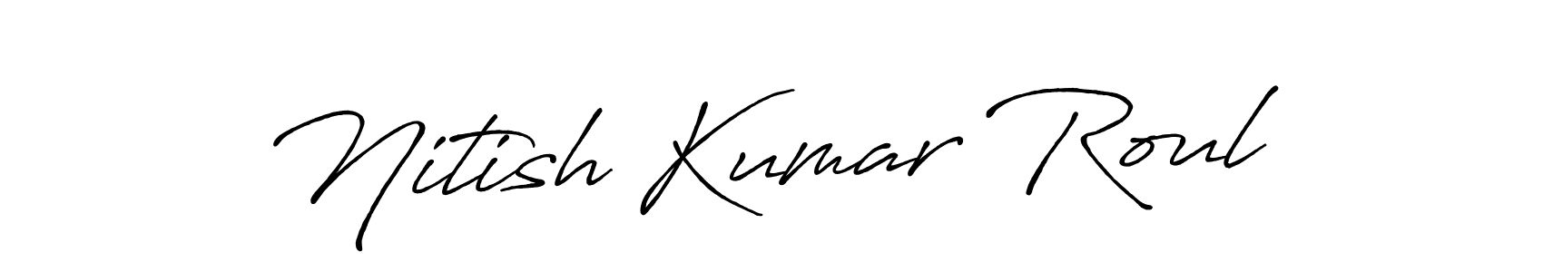 Nitish Kumar Roul stylish signature style. Best Handwritten Sign (Antro_Vectra_Bolder) for my name. Handwritten Signature Collection Ideas for my name Nitish Kumar Roul. Nitish Kumar Roul signature style 7 images and pictures png