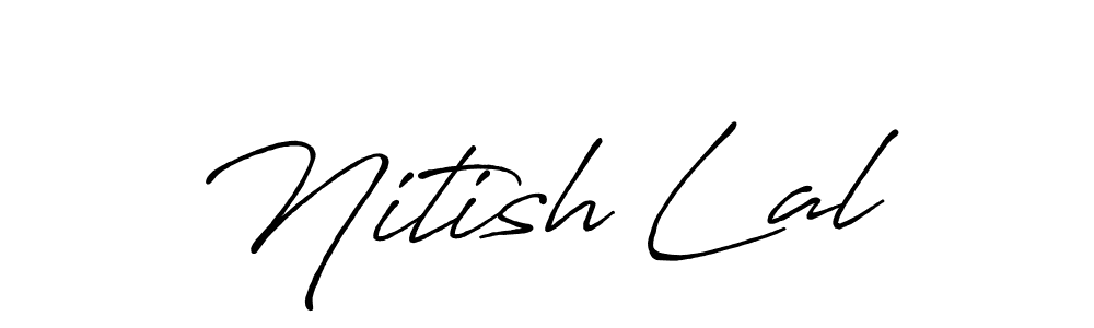 Nitish Lal stylish signature style. Best Handwritten Sign (Antro_Vectra_Bolder) for my name. Handwritten Signature Collection Ideas for my name Nitish Lal. Nitish Lal signature style 7 images and pictures png