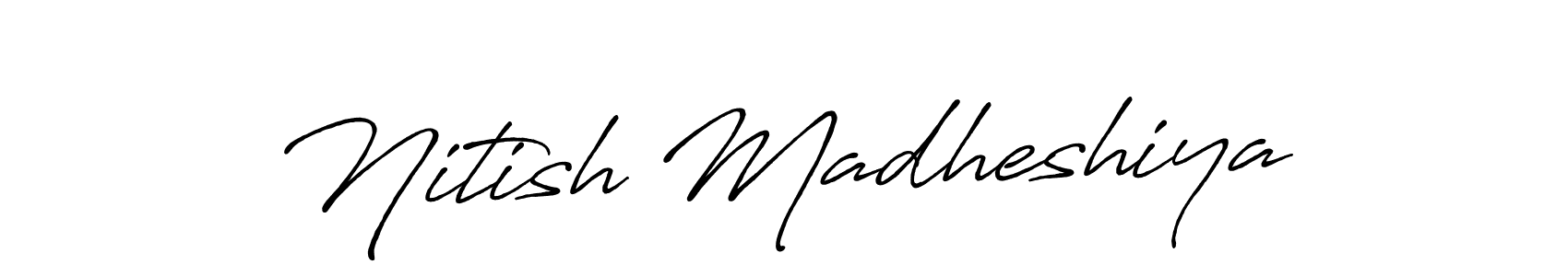 Make a beautiful signature design for name Nitish Madheshiya. With this signature (Antro_Vectra_Bolder) style, you can create a handwritten signature for free. Nitish Madheshiya signature style 7 images and pictures png