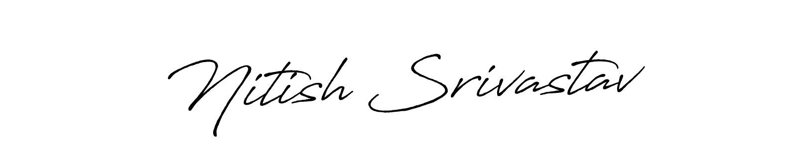 Design your own signature with our free online signature maker. With this signature software, you can create a handwritten (Antro_Vectra_Bolder) signature for name Nitish Srivastav. Nitish Srivastav signature style 7 images and pictures png