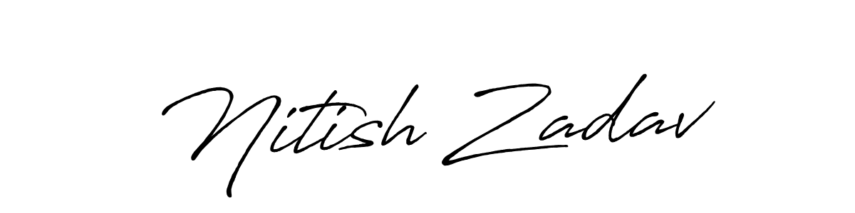 You should practise on your own different ways (Antro_Vectra_Bolder) to write your name (Nitish Zadav) in signature. don't let someone else do it for you. Nitish Zadav signature style 7 images and pictures png