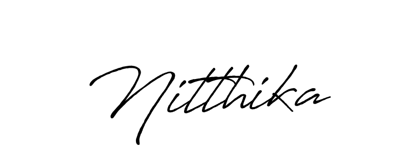 It looks lik you need a new signature style for name Nitthika. Design unique handwritten (Antro_Vectra_Bolder) signature with our free signature maker in just a few clicks. Nitthika signature style 7 images and pictures png