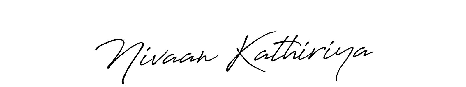 How to make Nivaan Kathiriya signature? Antro_Vectra_Bolder is a professional autograph style. Create handwritten signature for Nivaan Kathiriya name. Nivaan Kathiriya signature style 7 images and pictures png