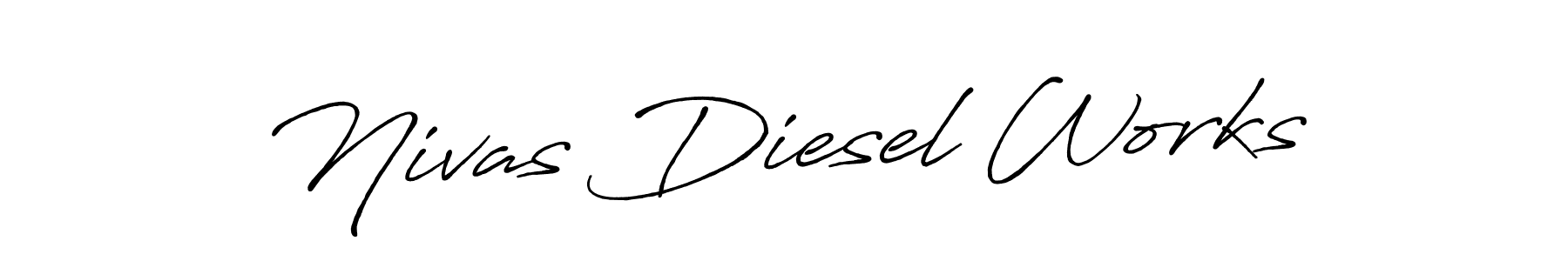You should practise on your own different ways (Antro_Vectra_Bolder) to write your name (Nivas Diesel Works) in signature. don't let someone else do it for you. Nivas Diesel Works signature style 7 images and pictures png