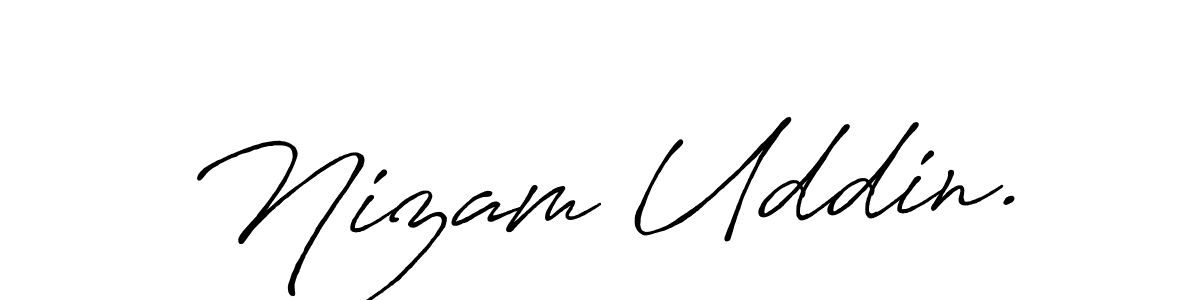 You should practise on your own different ways (Antro_Vectra_Bolder) to write your name (Nizam Uddin.) in signature. don't let someone else do it for you. Nizam Uddin. signature style 7 images and pictures png