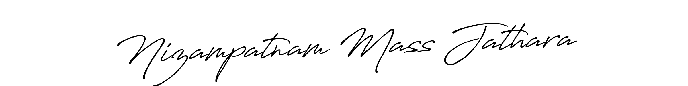 You should practise on your own different ways (Antro_Vectra_Bolder) to write your name (Nizampatnam Mass Jathara) in signature. don't let someone else do it for you. Nizampatnam Mass Jathara signature style 7 images and pictures png