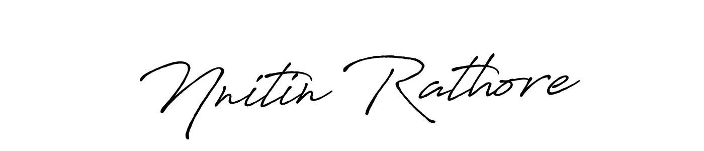 How to make Nnitin Rathore signature? Antro_Vectra_Bolder is a professional autograph style. Create handwritten signature for Nnitin Rathore name. Nnitin Rathore signature style 7 images and pictures png