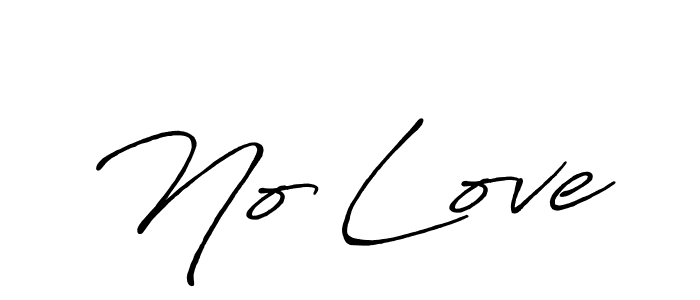 Create a beautiful signature design for name No Love. With this signature (Antro_Vectra_Bolder) fonts, you can make a handwritten signature for free. No Love signature style 7 images and pictures png