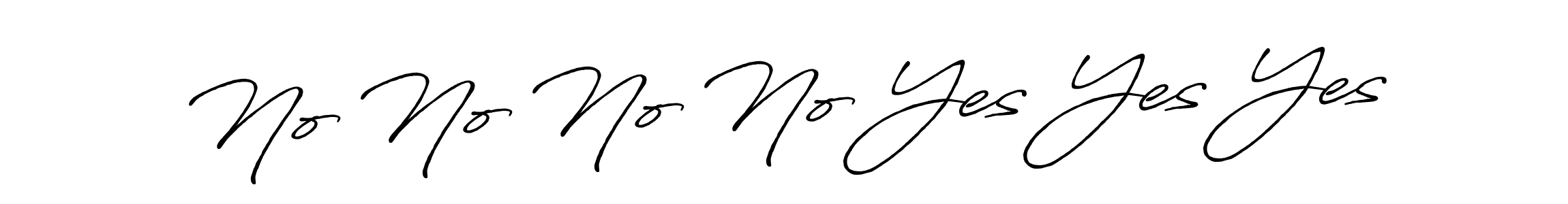 How to make No No No No Yes Yes Yes name signature. Use Antro_Vectra_Bolder style for creating short signs online. This is the latest handwritten sign. No No No No Yes Yes Yes signature style 7 images and pictures png