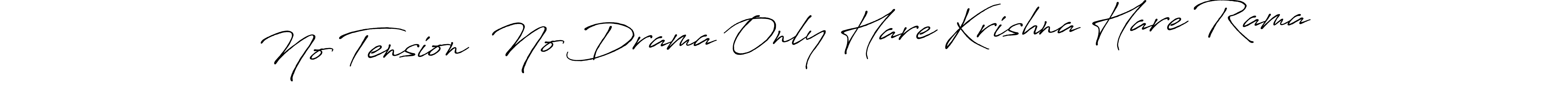 It looks lik you need a new signature style for name No Tension  No Drama Only Hare Krishna Hare Rama. Design unique handwritten (Antro_Vectra_Bolder) signature with our free signature maker in just a few clicks. No Tension  No Drama Only Hare Krishna Hare Rama signature style 7 images and pictures png
