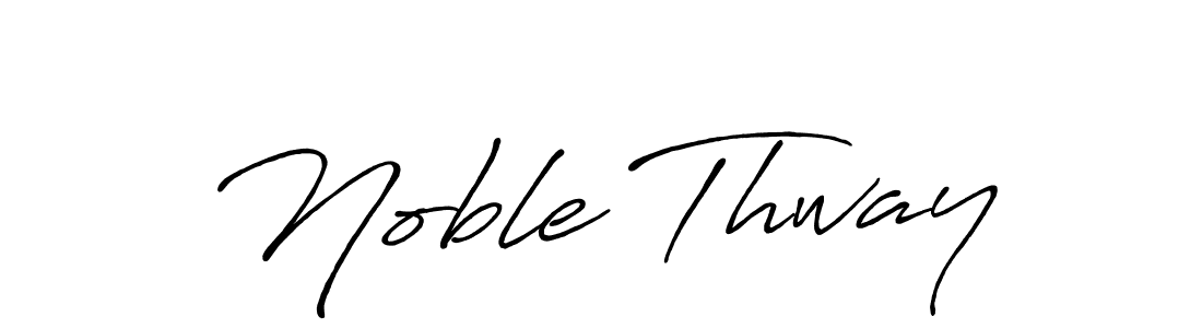 You should practise on your own different ways (Antro_Vectra_Bolder) to write your name (Noble Thway) in signature. don't let someone else do it for you. Noble Thway signature style 7 images and pictures png