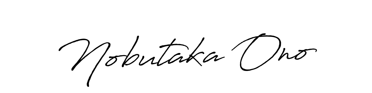 Design your own signature with our free online signature maker. With this signature software, you can create a handwritten (Antro_Vectra_Bolder) signature for name Nobutaka Ono. Nobutaka Ono signature style 7 images and pictures png