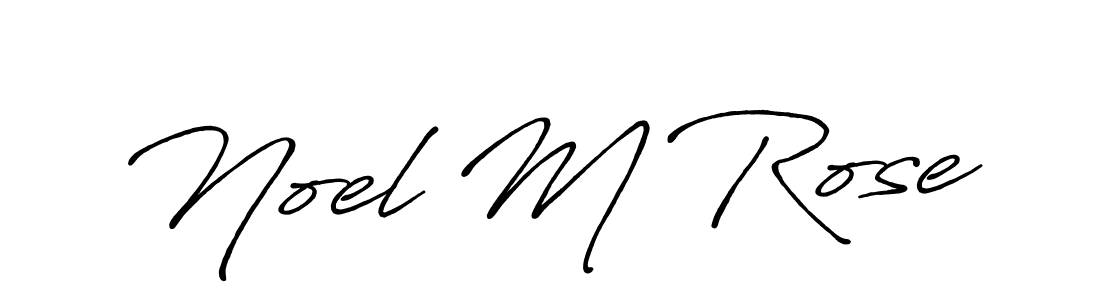 Noel M Rose stylish signature style. Best Handwritten Sign (Antro_Vectra_Bolder) for my name. Handwritten Signature Collection Ideas for my name Noel M Rose. Noel M Rose signature style 7 images and pictures png