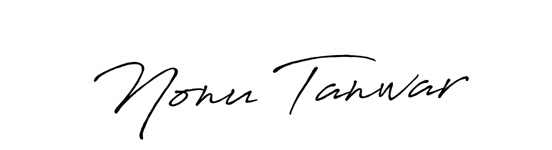How to make Nonu Tanwar name signature. Use Antro_Vectra_Bolder style for creating short signs online. This is the latest handwritten sign. Nonu Tanwar signature style 7 images and pictures png