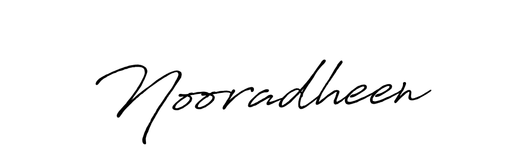 Design your own signature with our free online signature maker. With this signature software, you can create a handwritten (Antro_Vectra_Bolder) signature for name Nooradheen. Nooradheen signature style 7 images and pictures png