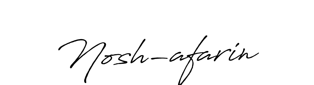 Make a beautiful signature design for name Nosh-afarin. With this signature (Antro_Vectra_Bolder) style, you can create a handwritten signature for free. Nosh-afarin signature style 7 images and pictures png