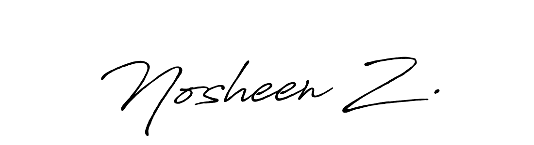 Similarly Antro_Vectra_Bolder is the best handwritten signature design. Signature creator online .You can use it as an online autograph creator for name Nosheen Z .. Nosheen Z . signature style 7 images and pictures png