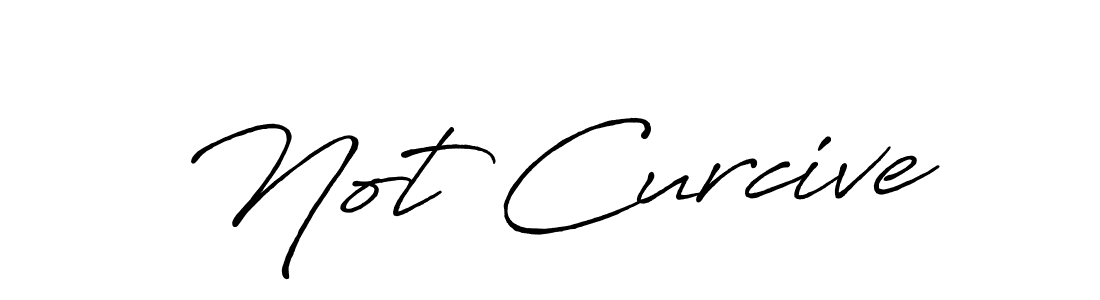 Make a beautiful signature design for name Not Curcive. Use this online signature maker to create a handwritten signature for free. Not Curcive signature style 7 images and pictures png