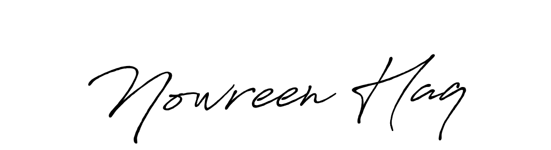 Make a short Nowreen Haq signature style. Manage your documents anywhere anytime using Antro_Vectra_Bolder. Create and add eSignatures, submit forms, share and send files easily. Nowreen Haq signature style 7 images and pictures png