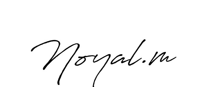 You should practise on your own different ways (Antro_Vectra_Bolder) to write your name (Noyal.m) in signature. don't let someone else do it for you. Noyal.m signature style 7 images and pictures png