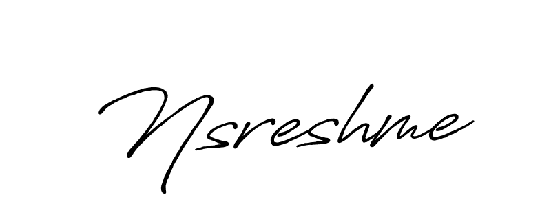 Once you've used our free online signature maker to create your best signature Antro_Vectra_Bolder style, it's time to enjoy all of the benefits that Nsreshme name signing documents. Nsreshme signature style 7 images and pictures png