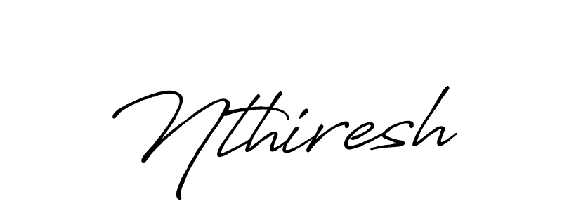 How to make Nthiresh name signature. Use Antro_Vectra_Bolder style for creating short signs online. This is the latest handwritten sign. Nthiresh signature style 7 images and pictures png