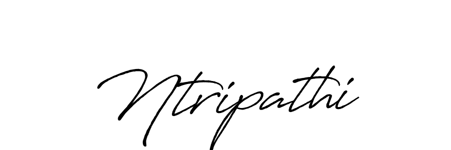 How to make Ntripathi name signature. Use Antro_Vectra_Bolder style for creating short signs online. This is the latest handwritten sign. Ntripathi signature style 7 images and pictures png