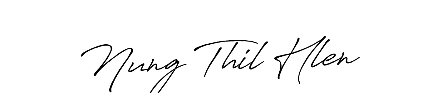 Also we have Nung Thil Hlen name is the best signature style. Create professional handwritten signature collection using Antro_Vectra_Bolder autograph style. Nung Thil Hlen signature style 7 images and pictures png