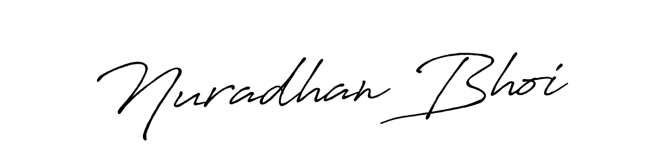 Make a beautiful signature design for name Nuradhan Bhoi. With this signature (Antro_Vectra_Bolder) style, you can create a handwritten signature for free. Nuradhan Bhoi signature style 7 images and pictures png