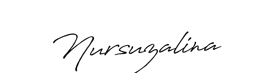 Also we have Nursuzalina name is the best signature style. Create professional handwritten signature collection using Antro_Vectra_Bolder autograph style. Nursuzalina signature style 7 images and pictures png
